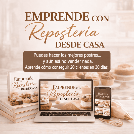 EMPRENDE CON REPOSTERIA DESDE CASA